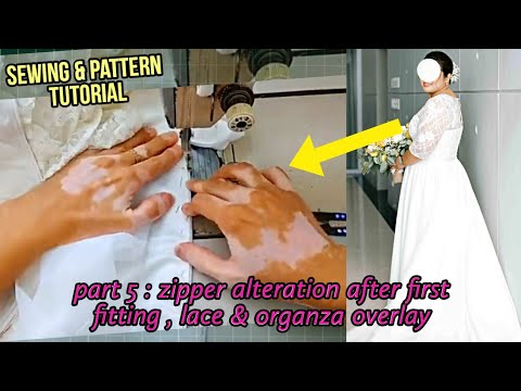 🧵 Adjusting & Sewing the Zipper , Lace & Organza Layer of Client's Wedding Dress × Sewing Tutorial