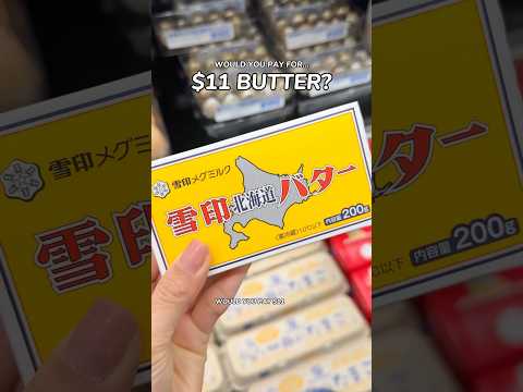 Would you pay $11 for butter 🧈?! 💸 #butter #japan #foodie