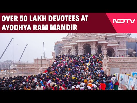 Ayodhya Temple | Over 50 Lakh Devotees At Ayodhya Ram Mandir Give Economic Boost