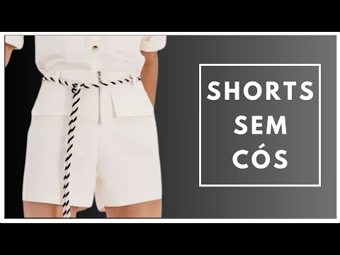 Shorts sem cós - modelagem e costura