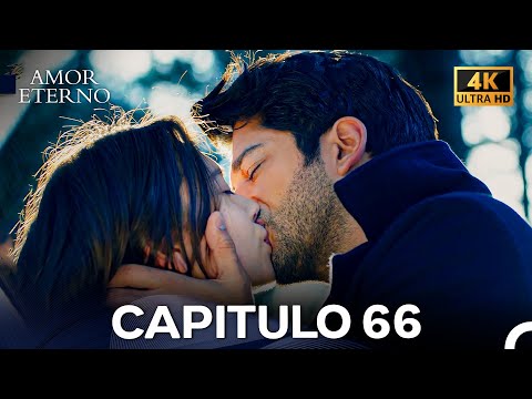 Amor Eterno Capítulo 66 (4K)