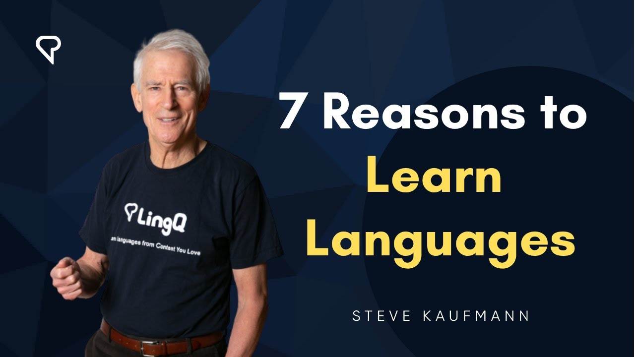 7 Reasons to Learn Languages