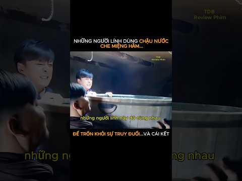KHI BỊ TRUY ĐUỔI NHỮNG NGƯỜI LÍNH ĐÃ NGHĨ RA CÁCH NÀY ĐỂ CHE MIỆNG HẦM #youtubeshorts #reviewphim
