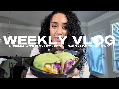 Vlog: A normal week in my life + Botox + Nails + Healthy Routines