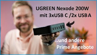 Vido-Test : Ugreen Nexode 200W Desktop Charger Rreview: GaN Ladert mit Power + Amazon Prime Deals /Moschuss.de