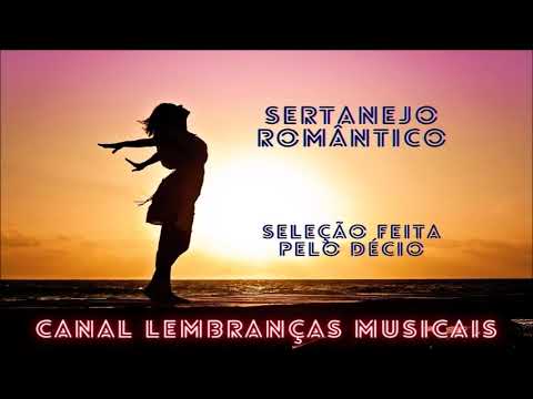 SERTANEJO ROMÂNTICO [SELEÇÃO FEITA PELO DÉCIO]