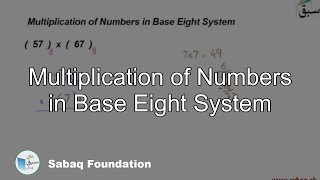 Multiplication of Numbers in Base Eight System