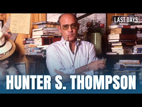 Ep. 122 - Hunter S. Thompson | Last Days