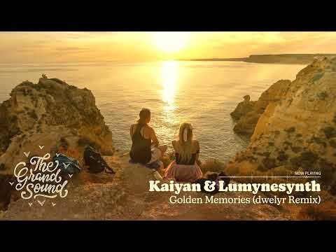 Kaiyan & Lumynesynth - Golden Memories (dwelyr Remix)