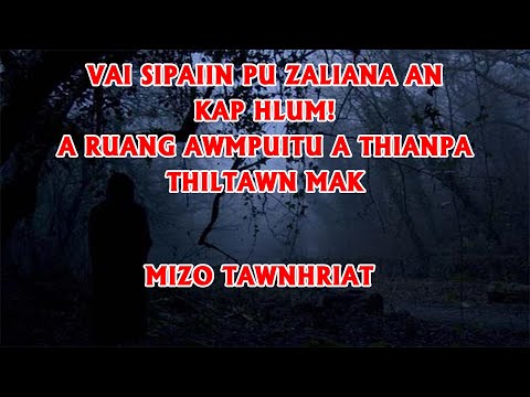 Rambuai laiin Pu Zaliana an kaphlum, a ruang awmpuitu thiltawn mak| Mizo tawnhriat
