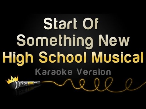 High School Musical - Start Of Something New (Karaoke Version)