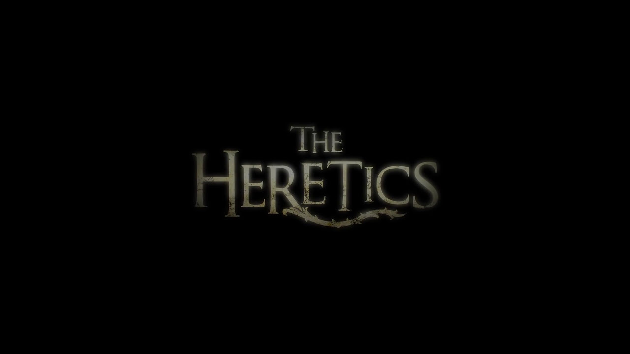 The Heretics miniatura del trailer