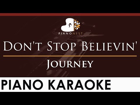 Journey – Don’t Stop Believin’ – HIGHER Key (Piano Karaoke Instrumental)