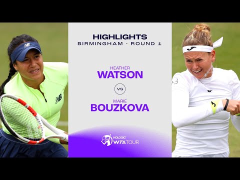 Heather Watson vs. Marie Bouzkova | 2024 Birmingham Round 1 | WTA Match Highlights