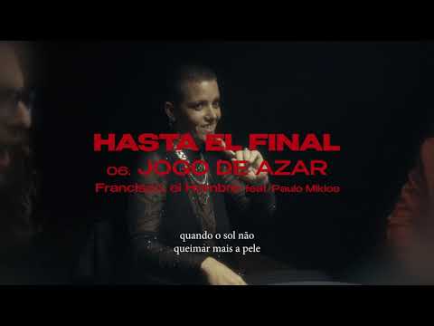 Francisco, el Hombre - JOGO DE AZAR ft. @PauloMiklosOficial