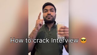 How to crack a Interview 😂