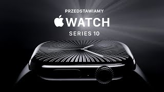 Przedstawiamy Apple Watch Series 10 | Apple