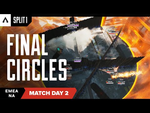 Final Circles | EMEA/NA Pro League Split 1 Match Day 2 | Apex Legends