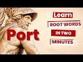 Exploring the 'Port' Root: Vocabulary Related to Carrying