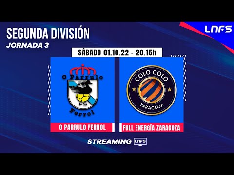 DIRECTO | O Parrulo Ferrol - Full Energía Zaragoza Jornada 3 Segunda División Temp 22 23