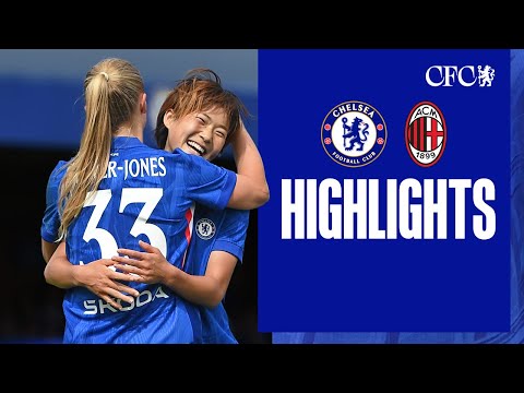 Chelsea 4-1 AC Milan | CFCW HIGHLIGHTS