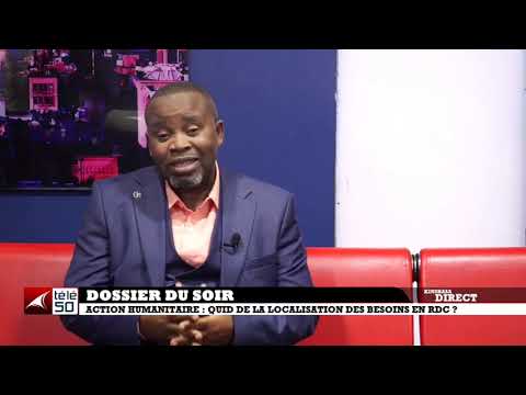 ACTION HUMANITAIRE : QUID DE LA LOCALISATION DES BESOINS EN RDC ?