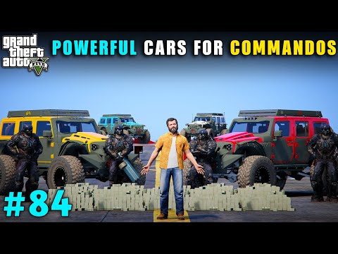 MICHAEL BUYING POWERFUL CARS FOR COMMANDOS | GTA V GAMEPLAY #84