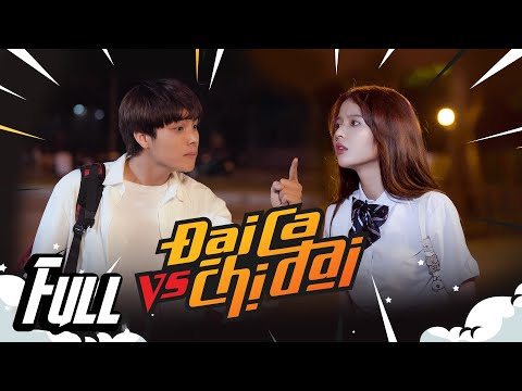 PHIM HỌC ĐƯỜNG 2021 | ĐẠI CA VÀ CHỊ ĐẠI | FULL | LAN HƯƠNG - LƯƠNG HUY