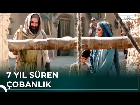 Hz. Yakup'un Evlenirken Yaşadıkları | Hz. Yusuf