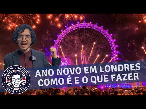 Ano novo em Londres 🍾 6 coisas pra fazer