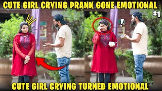 Cute Girl crying 😭 Video Gone Emotional 😢😢 | @nonscriptedpranks