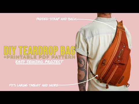 DIY Tear Drop Sling Bag with STEP BY STEP INSTRUCTIONS + Printable PDF Pattern (EASY PROJECT)