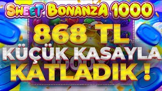 SWEET BONANZA 1000 KÜÇÜK KASA 🍭 868 TL KASAYLA SÜPER KATLADIK  SLOT OYUNLARI  SLOT VIDEOLARI
