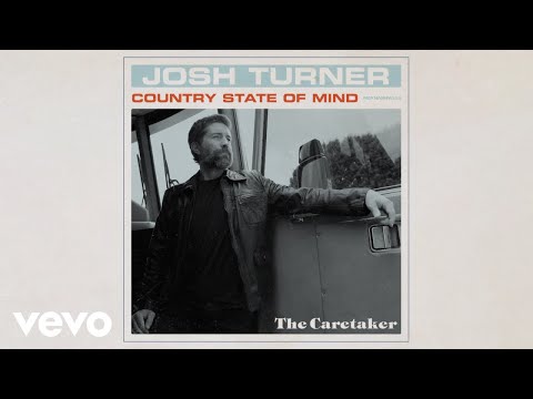 Josh Turner - The Caretaker (Official Audio Video)