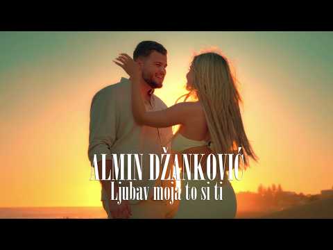 Almin Džanković - Ljubav moja to si ti (Official Video)