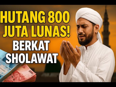 GAK PUNYA GAJI TETAP, HUTANG 800 JUTA LUNAS! SHOLAWAT UBAH HIDUP PAK HUDA