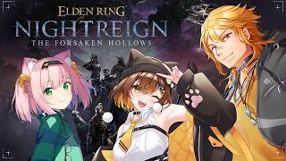 【 ELDEN RING NIGHTREIGN 】なんとまだある新鮮夜渡り！ときみにゃしりーちゃんで夜渡り！w/MinyaSeptember