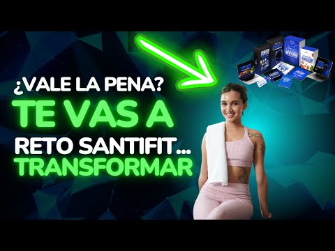 Reto Te Vas a Transformar - ¿Vale la Pena el Curso Te Vas a Transformar Reto Santifit?
