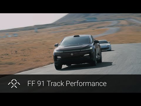 FF 91 2.0 Futurist Alliance Track Performance | Faraday Future | FFIE