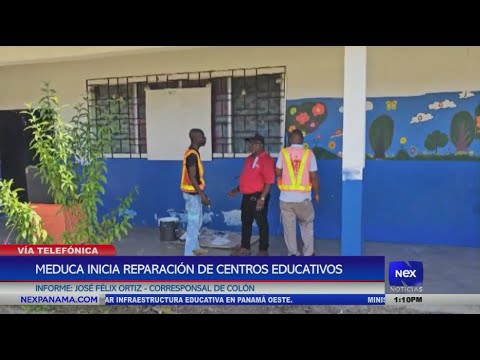 MEDUCA inicia reparación de centros educativos en Colón