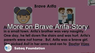 More on Brave Arifa-Story