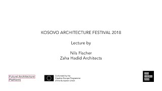 Nils Fischer, Zaha Hadid Architects KAF 2018