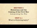 Exploring Historiography of the Civil War and Reconstruction