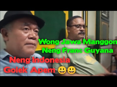 Kang Marmin Wong Jawa Manggon Neng Franc Guyana Dolang Neng Indonesia Golek Apem 🤣