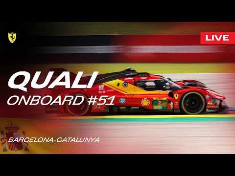 LIVE QUALI Onboard car #51 for 6 Hours of Barcelona | Ferrari Hypercar