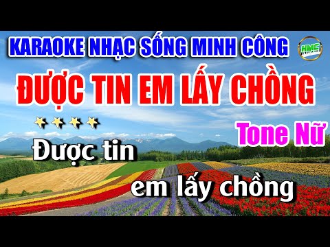 Được Tin Em Lấy Chồng Karaoke Bolero Tone Nữ Cực Kỳ Dễ Hát – Nhạc Sống Minh Công