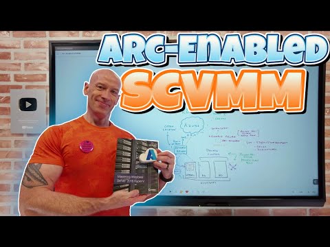 Azure Arc-Enabled System Center Virtual Machine Manager ( SCVMM ) Walkthrough
