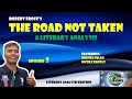 Understanding 'The Road Not Taken'