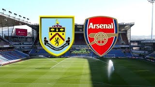 🔴Burnley vs Arsenal Live | English Premier League ™