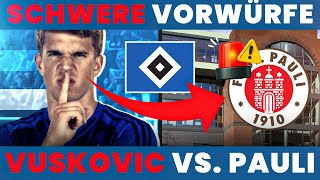 VUSKOVIC-EKLA! St. Pauli erhebt schwere Vorwürfe gegen HSV-Star 🤯